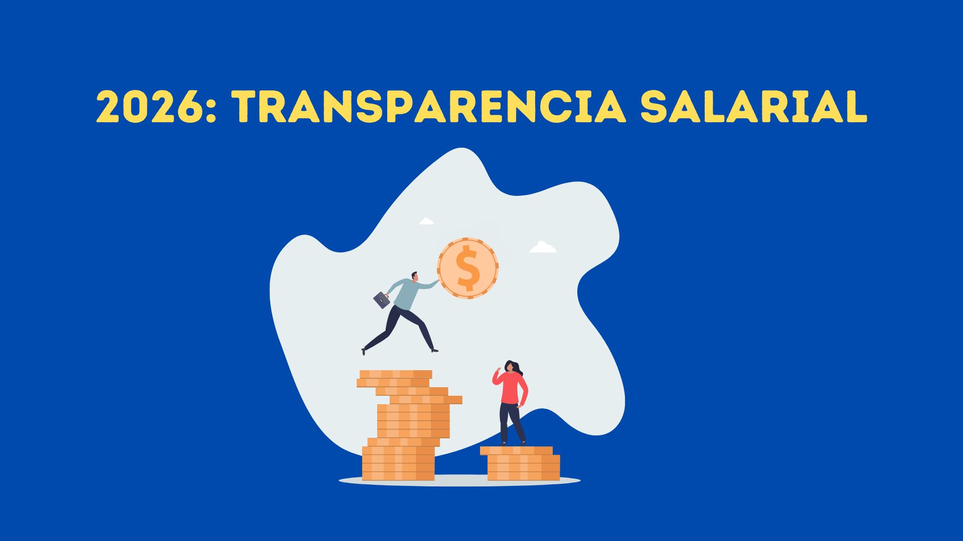2026 será el año de la transparencia salarial, herramienta para luchar contra la brecha salarial