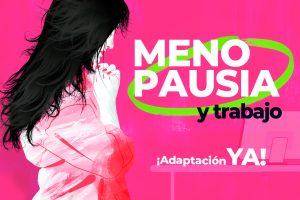 UGT recuerda la importancia de adaptar el trabajo a las mujeres con menopausia