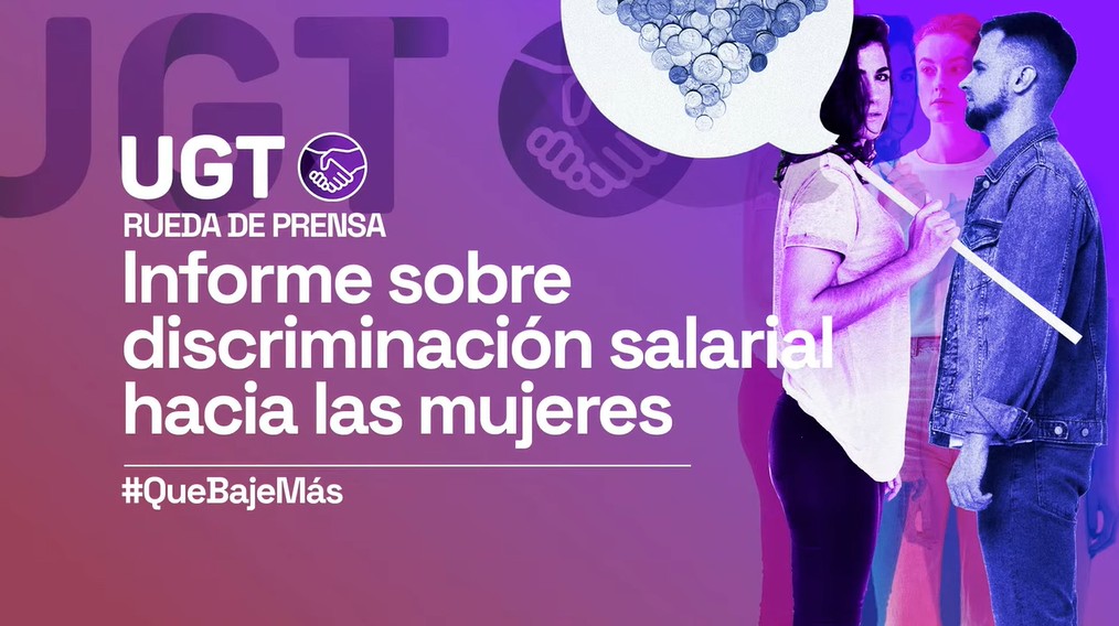 UGT presenta el informe «La brecha salarial baja. La desigualdad no desaparece»