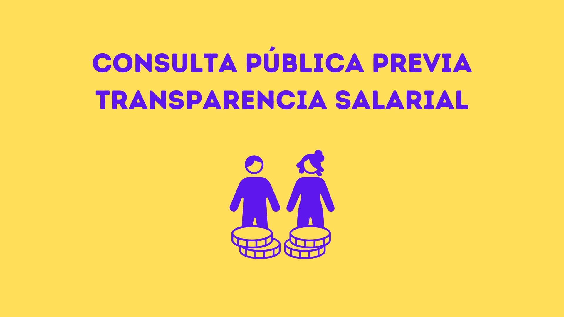 La transposición de la directiva de transparencia retributiva a consulta pública