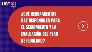 Herramientas para el seguimiento y evaluación del plan de igualdad