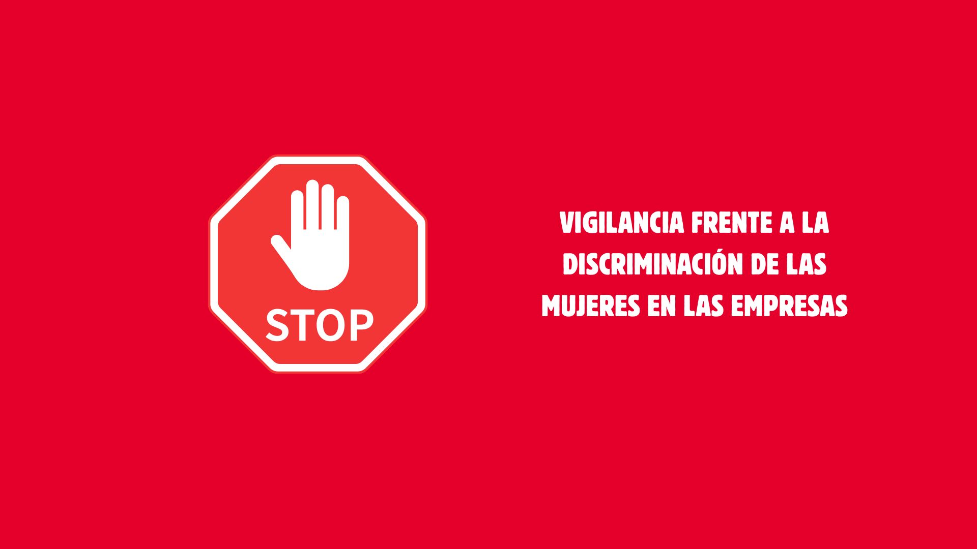El Instituto de las Mujeres y la Inspección de Trabajo refuerzan la vigilancia frente a la discriminación de las mujeres en las empresas