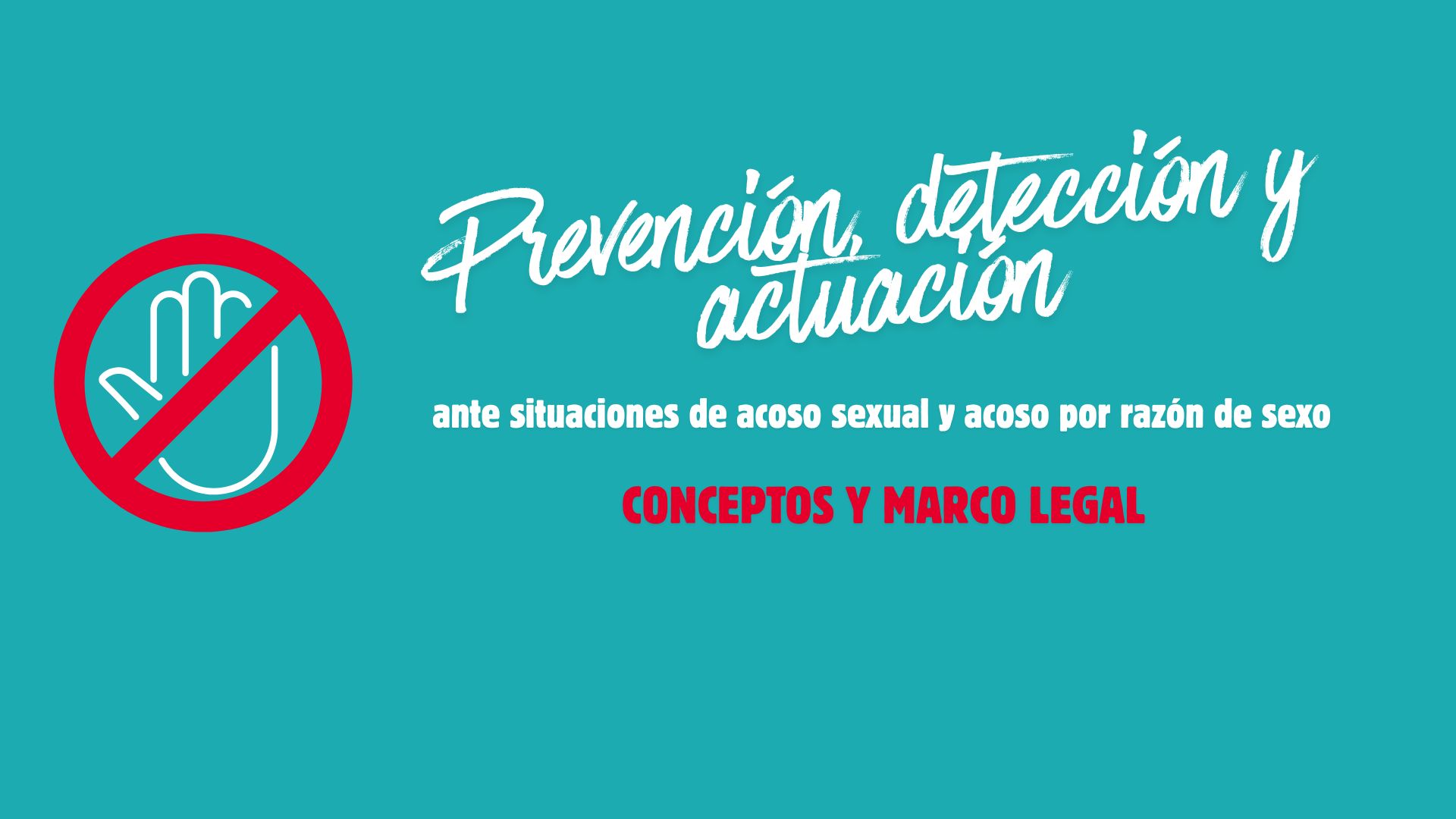 Conceptos clave y marco legal sobre el acoso sexual y por razón de sexo en el ámbito laboral